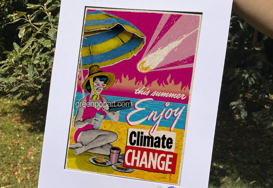 Pop-Art Print, Poster Activism Enjoy Climate Change, Humor