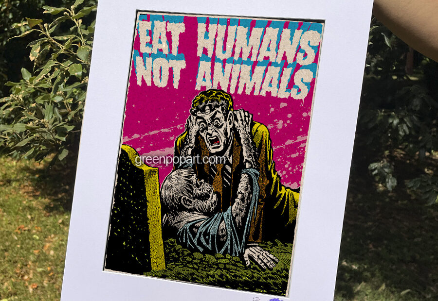 Pop-Art Print, Poster Eat Humans, Not Animals, Humor, Horror, 50s Comics