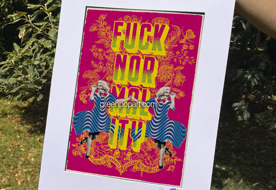 Pop-Art Print, Poster Motivational, Fuck Normality, Inspirational, Self Esteem, Rules, Patriarchy, Revolution, Love