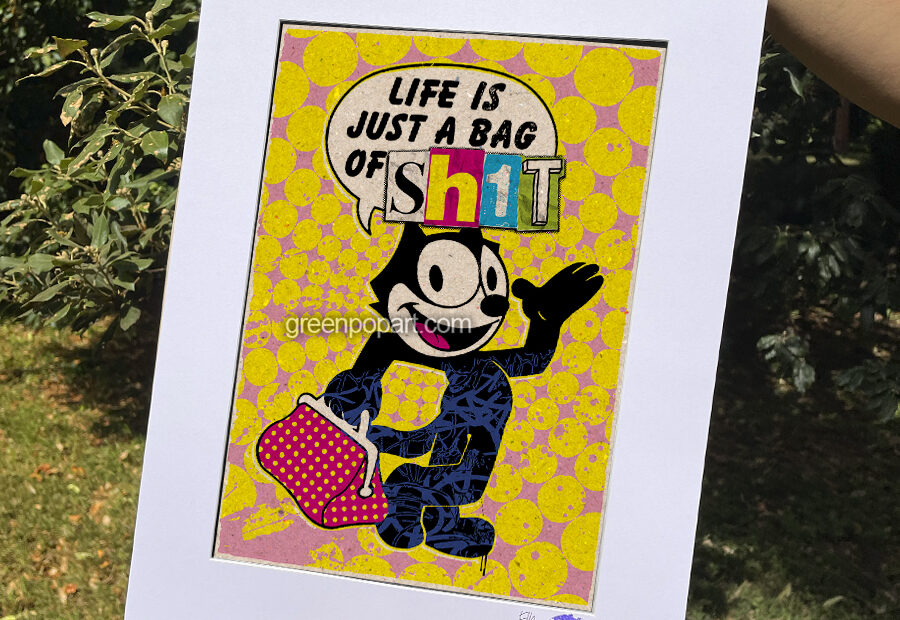 Pop-Art Print, Poster Motivational, Life is Just a Bag of Sh1t, Inspirational, Job Quotes, Life Quotes, Felix the Cat, Humor, Cartoon